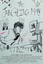 Watch The Jangling Man: The Martin Newell Story 5movies