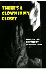 Watch Theres a Clown in My Closet 5movies