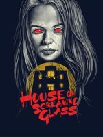 Watch House of Screaming Glass 5movies