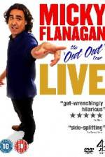Watch Micky Flanagan The Out Out Tour 5movies