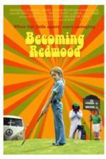 Watch Becoming Redwood 5movies