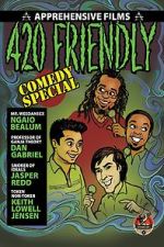 Watch 420 Friendly Comedy Special 5movies