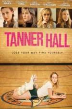 Watch Tanner Hall 5movies