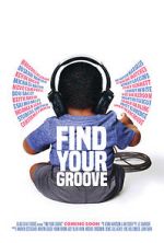 Watch Find Your Groove 5movies