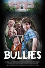 Watch Bullies 5movies