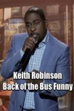 Watch Keith Robinson: Back of the Bus Funny 5movies