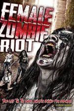 Watch Female Zombie Riot 5movies