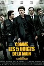 Watch Comme les cinq doigts de la main 5movies