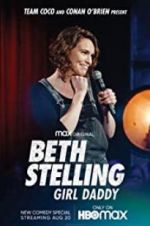 Watch Beth Stelling: Girl Daddy 5movies