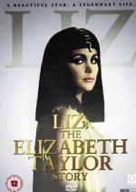 Watch Liz: The Elizabeth Taylor Story 5movies