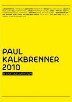 Watch Paul Kalkbrenner 2010 a Live Documentary 5movies