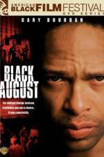 Watch Black August 5movies