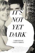 Watch Its Not Yet Dark 5movies