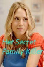 Watch Her Secret Family Killer 5movies