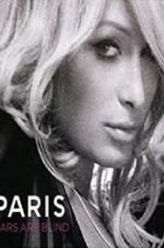 Watch Paris Hilton: Stars Are Blind 5movies