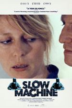 Watch Slow Machine 5movies