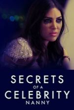 Watch Secrets of A Celebrity Nanny 5movies