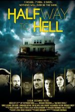Watch Halfway to Hell 5movies