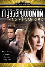 Watch Mystery Woman: Sing Me a Murder 5movies