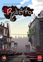 Watch Roberto (Short 2020) 5movies