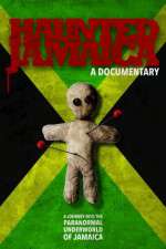 Watch Haunted Jamaica 5movies