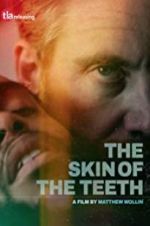 Watch The Skin of the Teeth 5movies