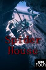 Watch Spider House 5movies