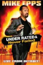 Watch Mike Epps: Under Rated & Never Faded 5movies