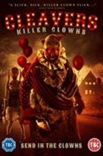 Watch Cleavers: Killer Clowns 5movies