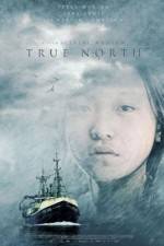 Watch True North 5movies