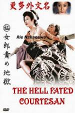 Watch The Hell Fated Courtesan 5movies