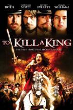 Watch To Kill a King 5movies