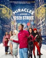 Watch Miracles Across 125th Street 5movies