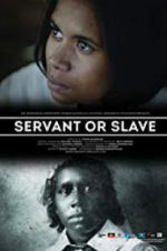 Watch Servant or Slave 5movies