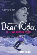 Watch Dear Rider: The Jake Burton Story 5movies