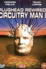 Watch Plughead Rewired Circuitry Man II 5movies