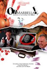Watch Oh Marbella! 5movies