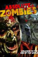 Watch Absolute Zombies 5movies