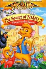 Watch The Secret of NIMH 2: Timmy to the Rescue 5movies