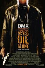 Watch Never Die Alone 5movies