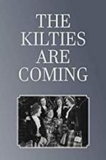 Watch The Kilties Are Coming 5movies