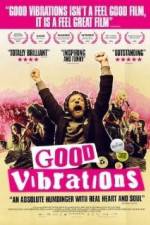 Watch Good Vibrations 5movies