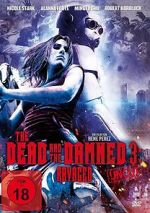 Watch The Dead and the Damned 3: Ravaged 5movies