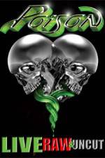 Watch Poison Live Raw and Uncut 5movies