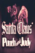 Watch Santa Claus Punch and Judy 5movies