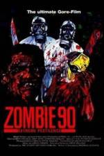 Watch Zombie '90 Extreme Pestilence 5movies