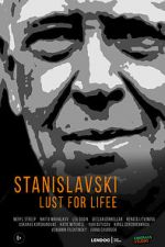 Watch Stanislavsky. Lust for life 5movies