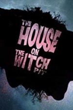 Watch The House on the Witchpit 5movies