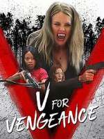 Watch V for Vengeance 5movies