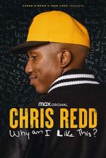 Watch Chris Redd: Why am I Like This? (TV Special 2022) 5movies